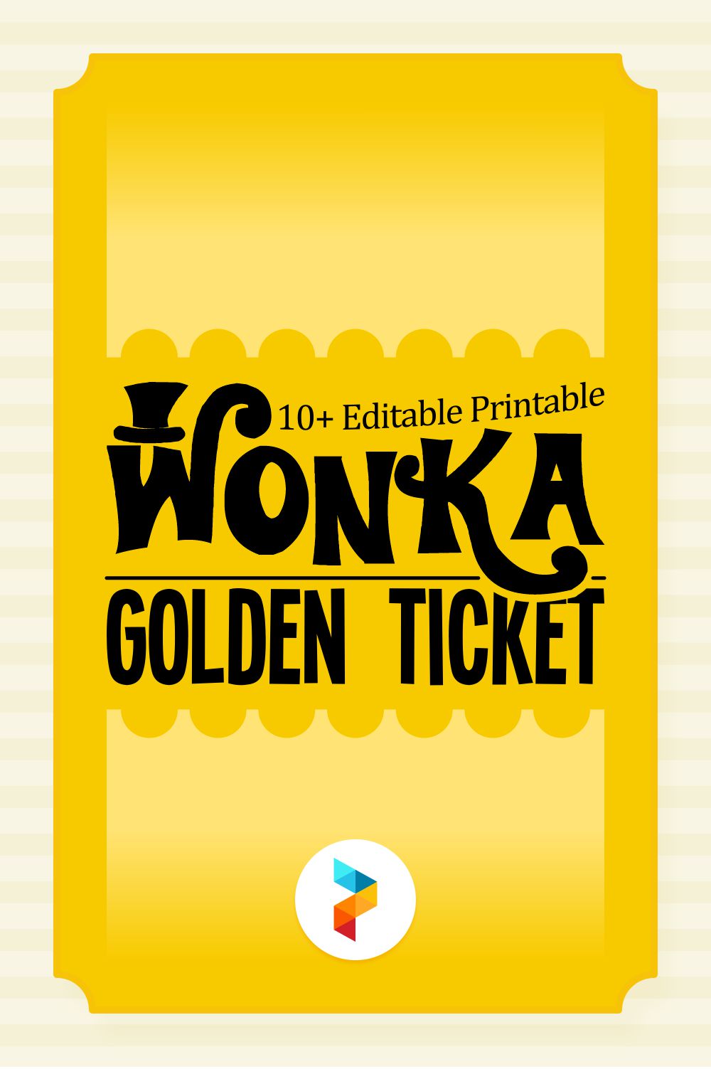 Editable Printable Wonka Golden Ticket
