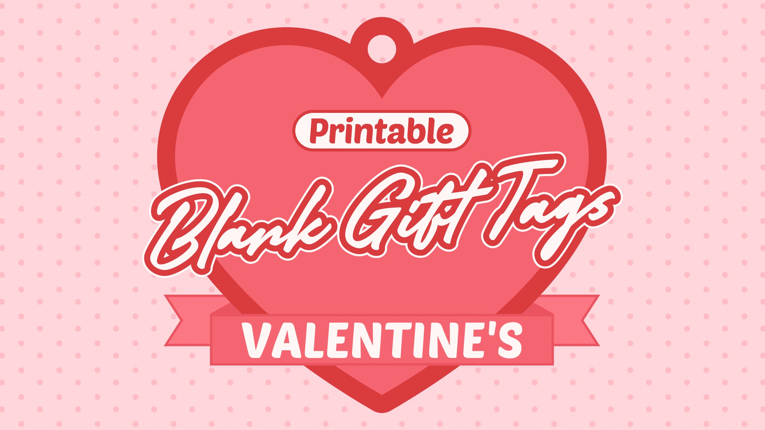 Printable Blank Gift Tags Valentine