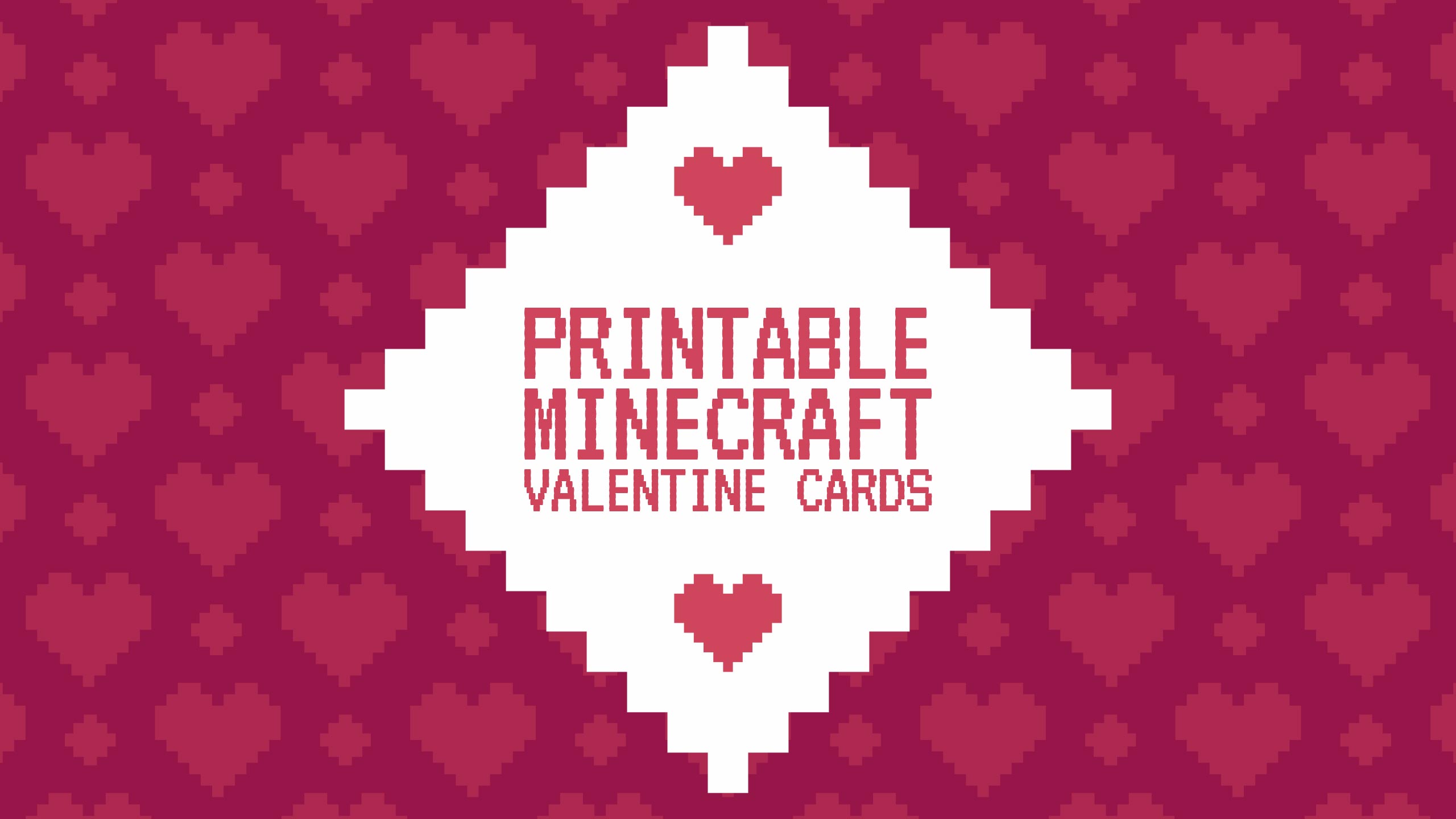 Minecraft Valentine Cards