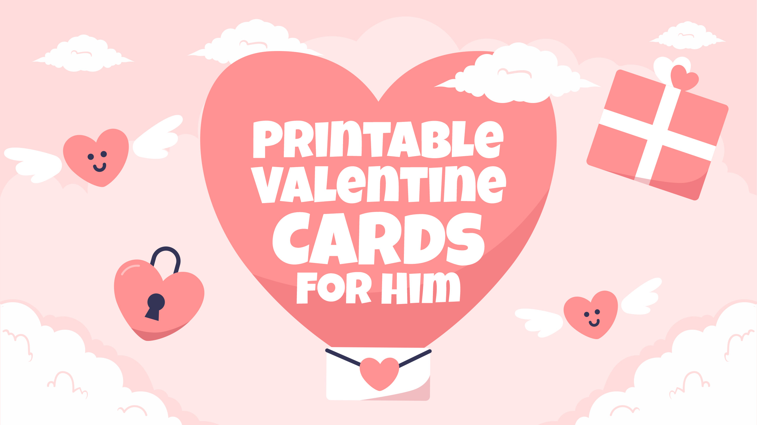 Printable Valentine Cards For Him