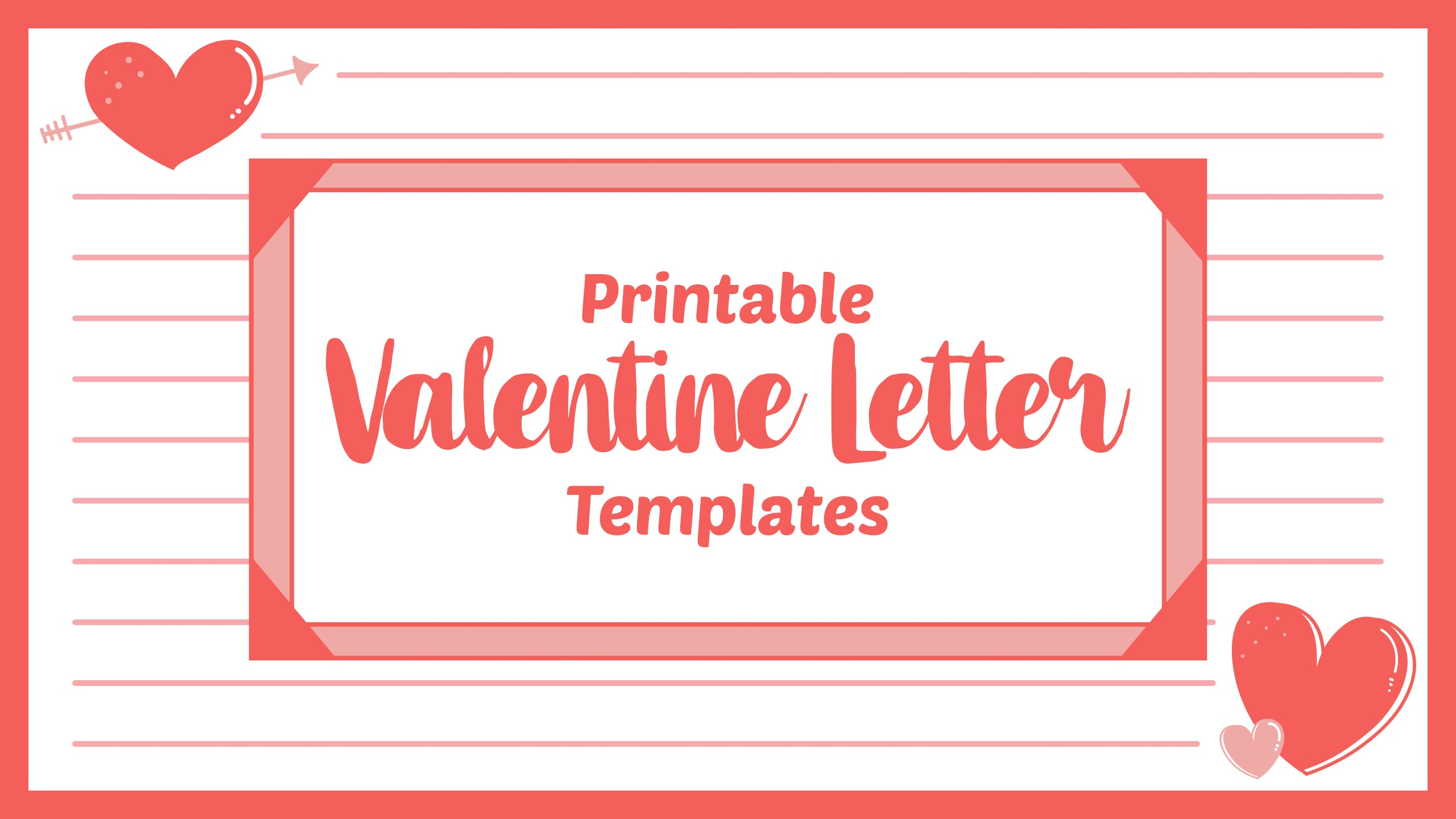 Valentine Letter Templates